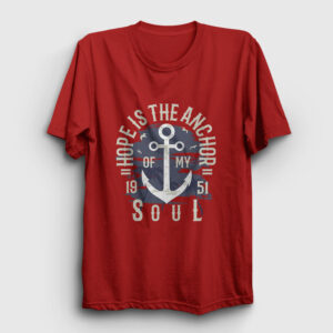 Anchor of my Soul Tişört kırmızı
