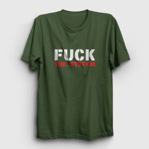 Fuck The System Tişört haki