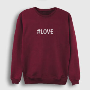 Hashtag Love Sweatshirt bordo