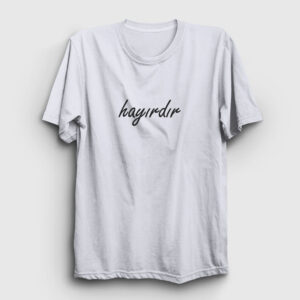 Hayırdır Tişört beyaz