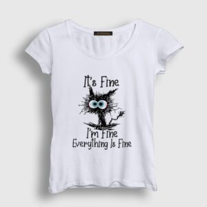 Its Fine Im Fine Cat Kedi Kedili Kadın Tişört