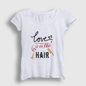 Love is in the Hair Kadın Tişört beyaz