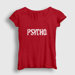 Psycho Kadın Tişört kırmızı