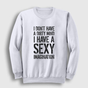 Sexy Imagination Sweatshirt beyaz