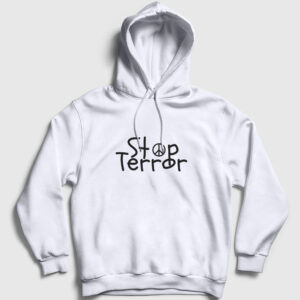 Stop Terror Kapşonlu Sweatshirt beyaz