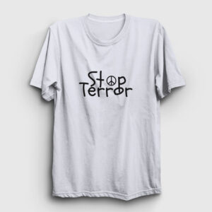 Stop Terror Tişört beyaz