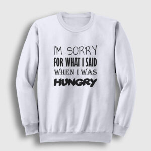 When I Was Hungry Sweatshirt beyaz
